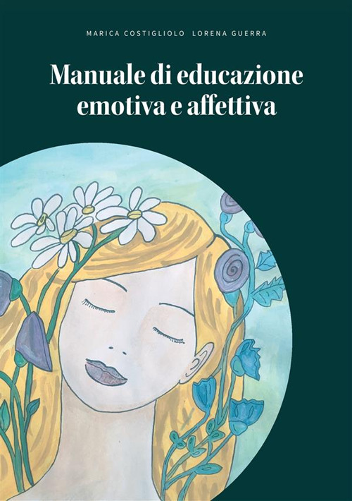 Manuale di educazione emotiva e affettiva