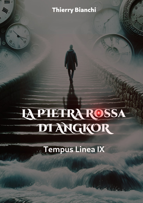 Tempus linea IX. La pietra rossa di Angkor