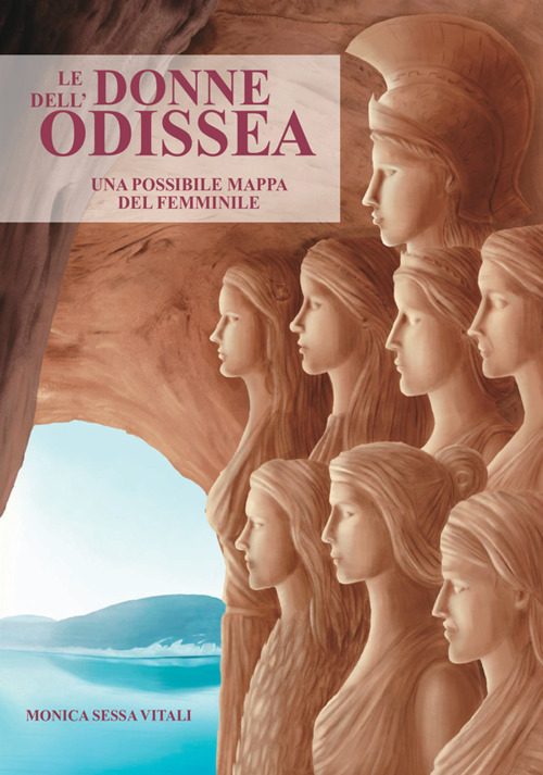 Le donne dell'Odissea. Una possibile mappa del femminile