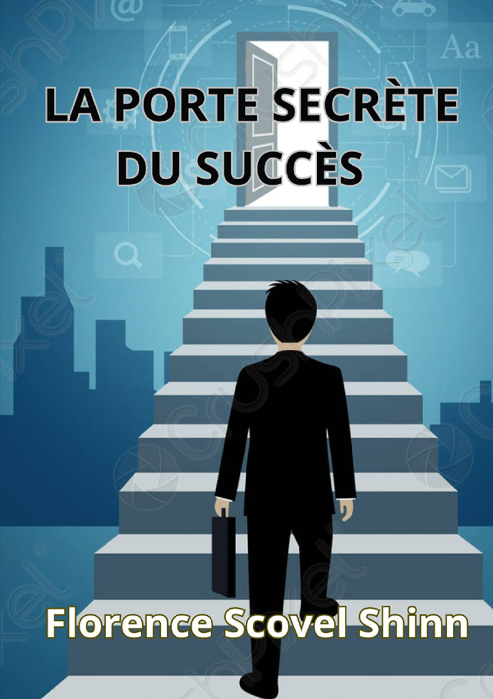 La porte secrète du succès