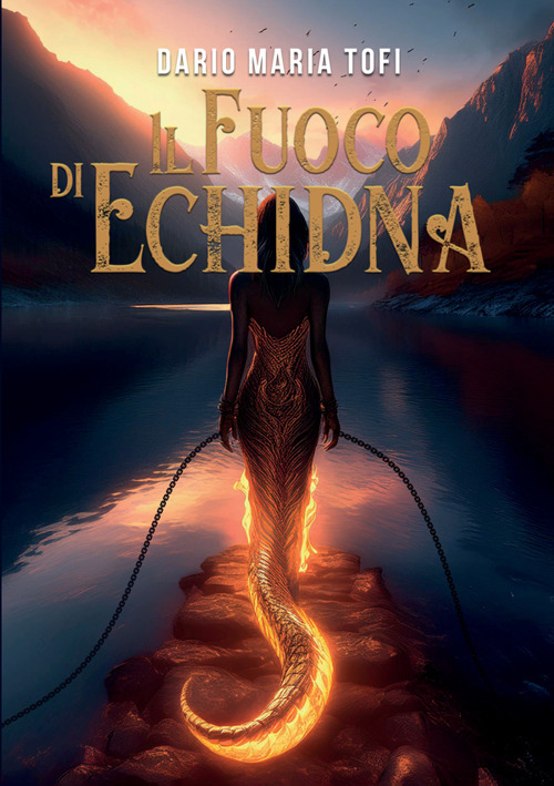 Il fuoco di Echidna