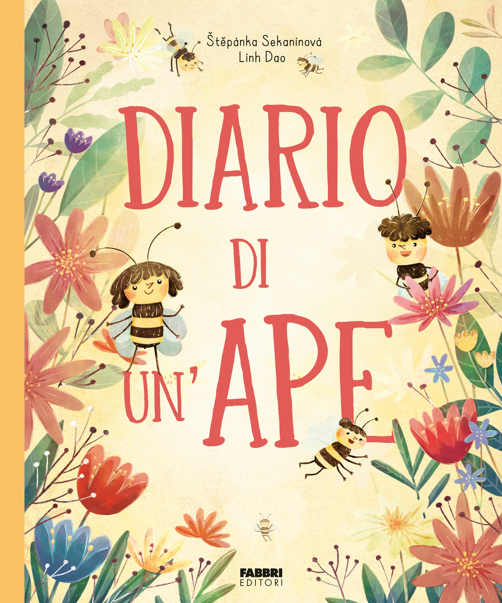 Diario di un'ape. Ediz. a colori