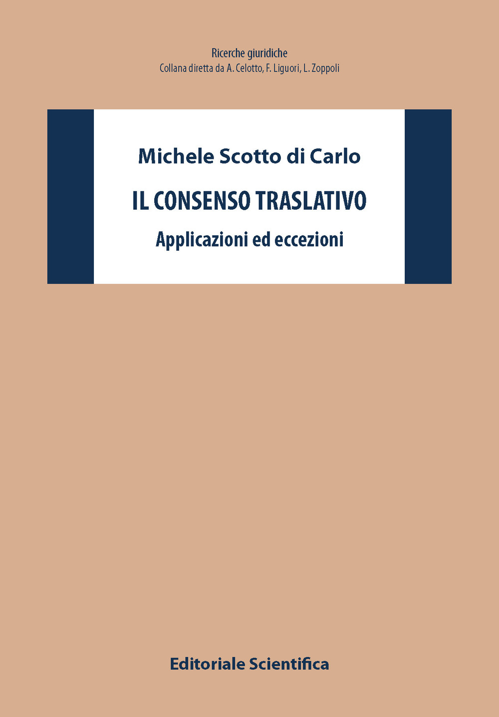 Il consenso traslativo. Applicazioni ed eccezioni