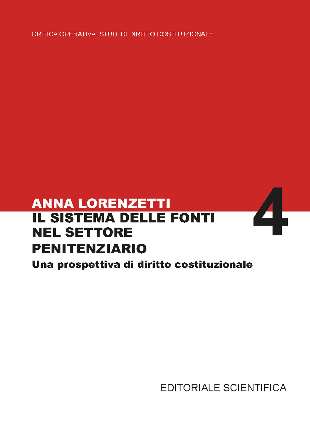 Il sistema delle fonti nel settore penitenziario. Una prospettiva di diritto costituzionale