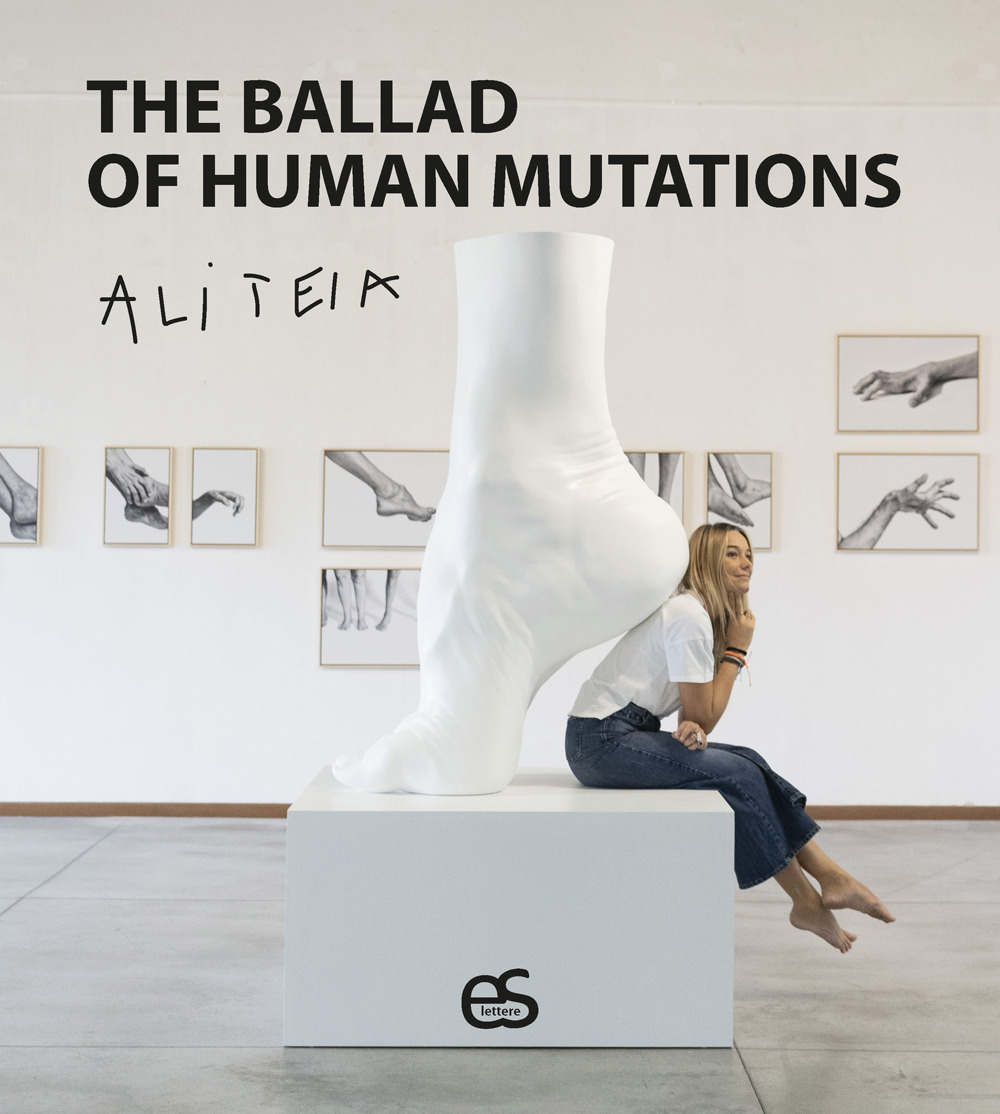 The ballad of human mutations. Ediz. italiana e inglese