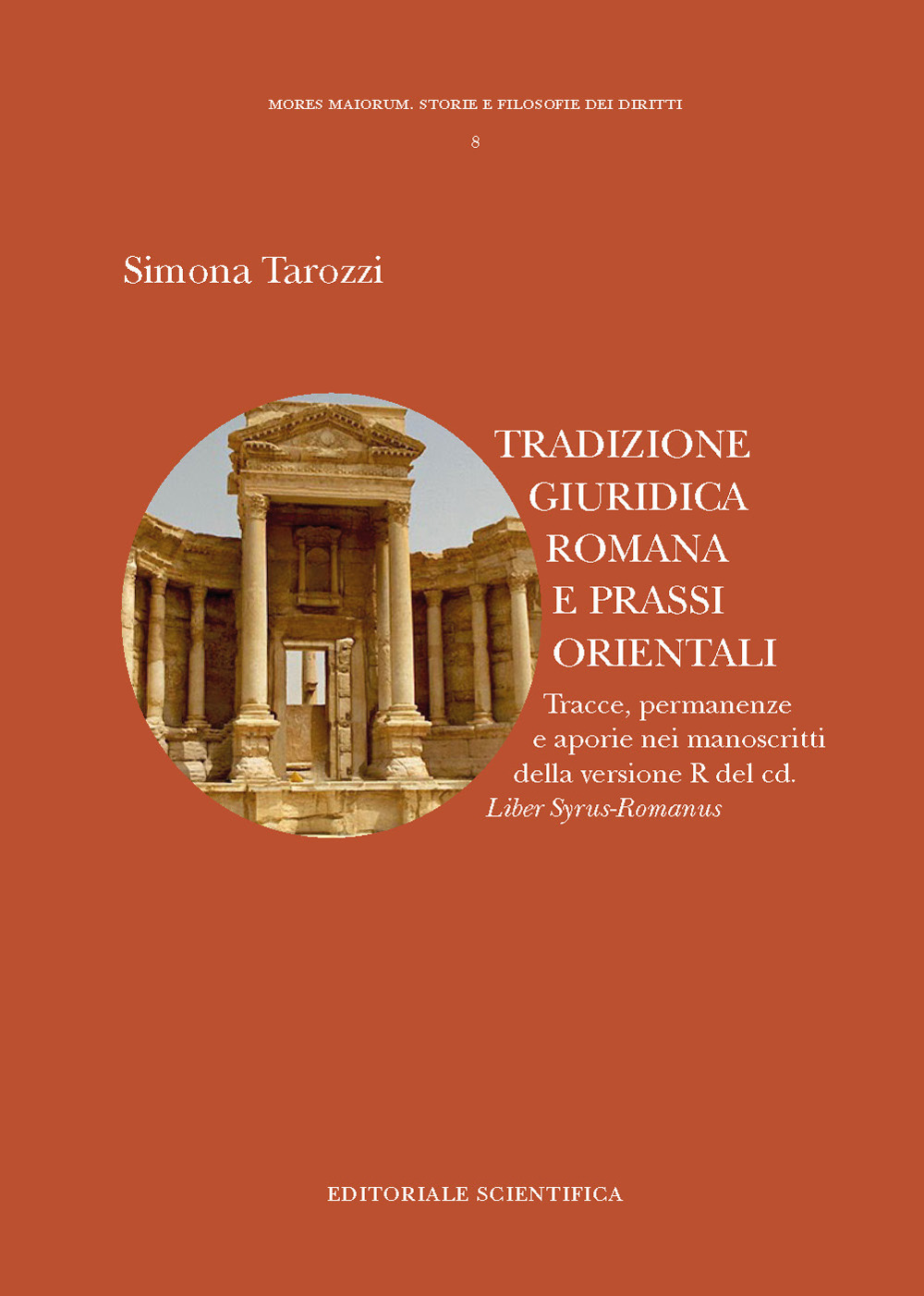 Tradizione giuridica romana e prassi orientale. Tracce, permanenza e aporie nei manoscritti della versione R del cd.