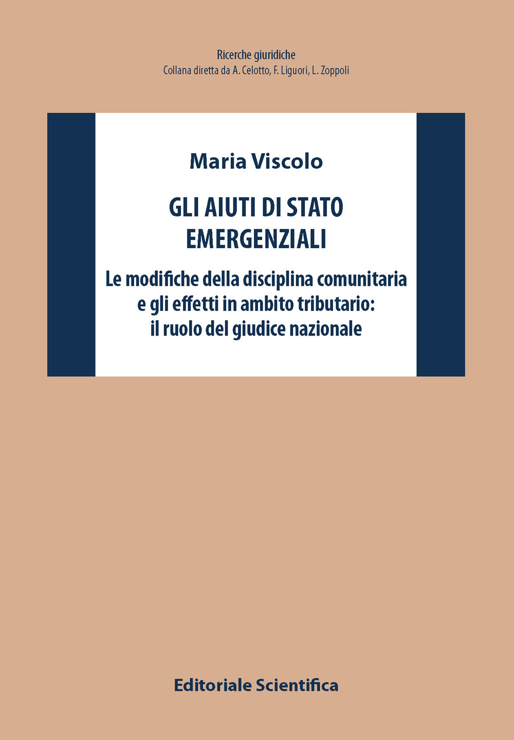 Gli aiuti di stato emergenziali. Le modifiche della disciplina comunitaria e gli effetti in ambito tributario: il ruolo del giudice nazionale