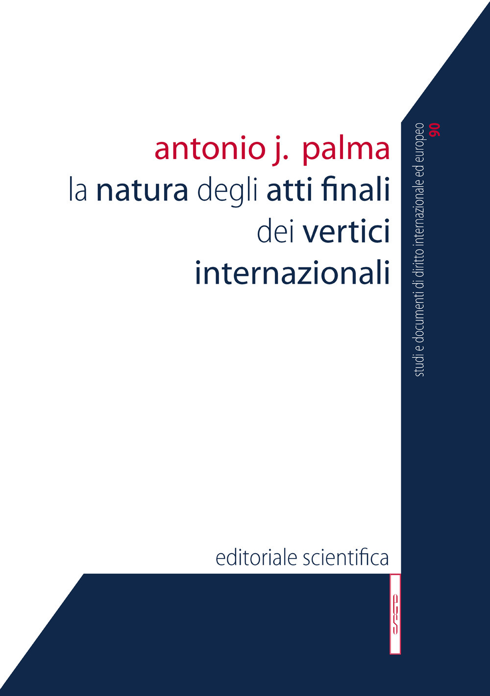 La natura degli atti finali dei vertici internazionali