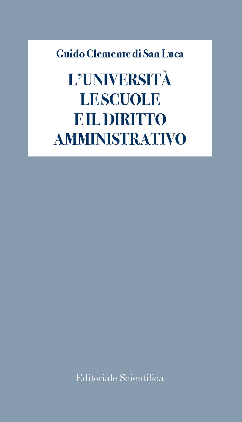 L'università le scuole e il diritto amministrativo