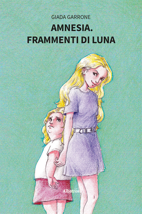 Amnesia. Frammenti di luna