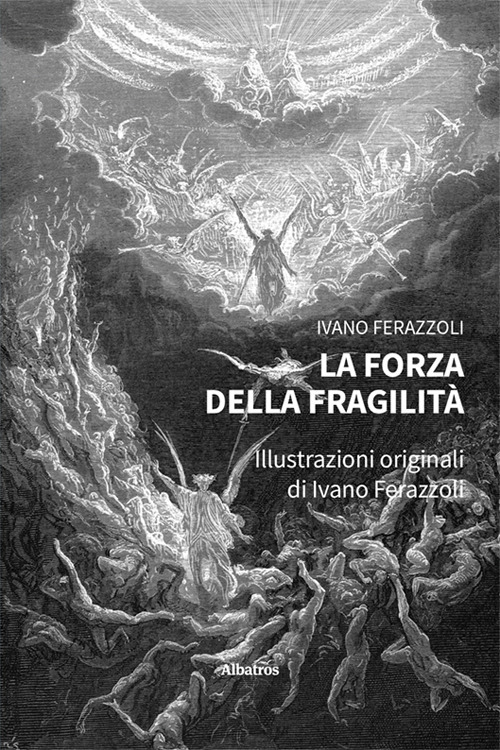 La forza della fragilità