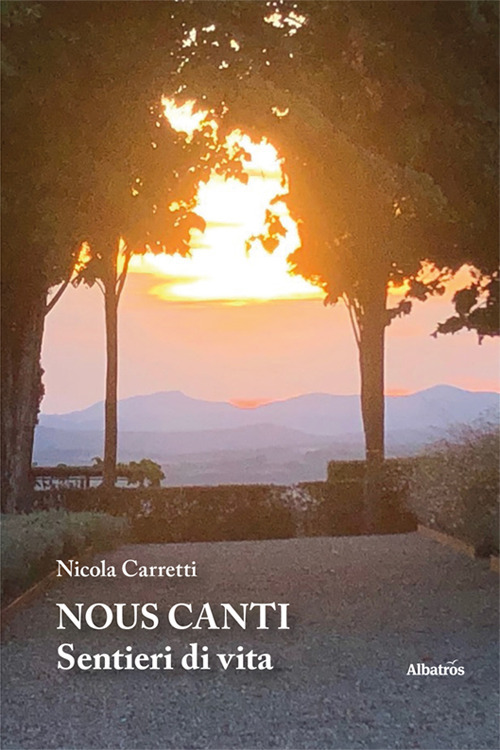 Nous canti. Sentieri di vita