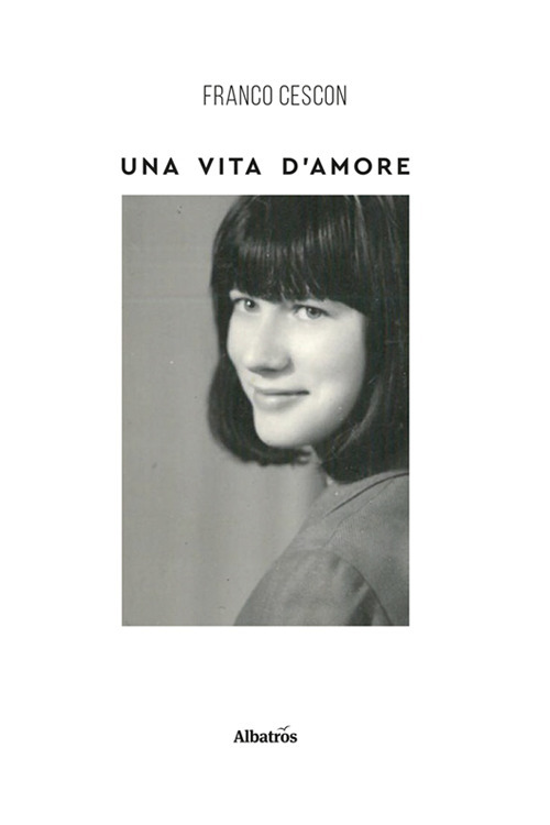 Una vita di amore