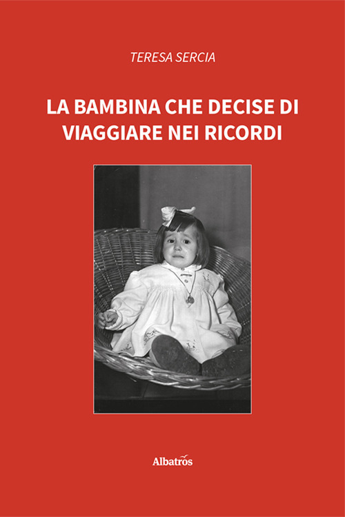 La bambina che decise di viaggiare nei ricordi