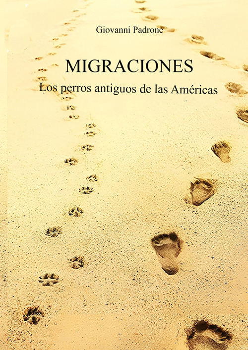 Migraciones. Los perros antiguos de las Americas