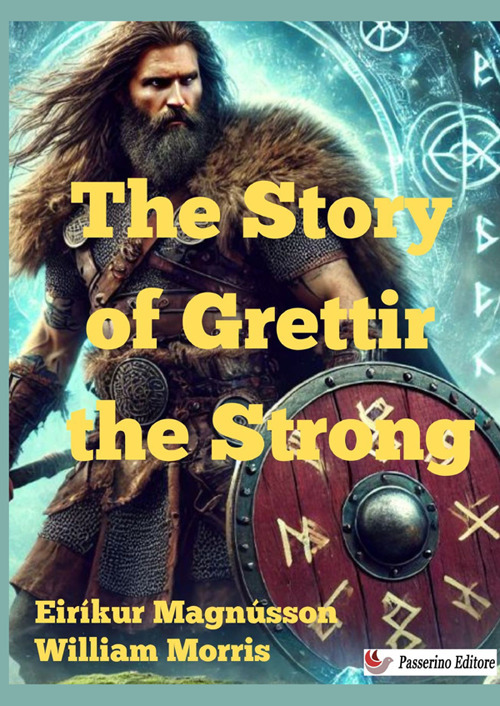 The story of Grettir the Strong