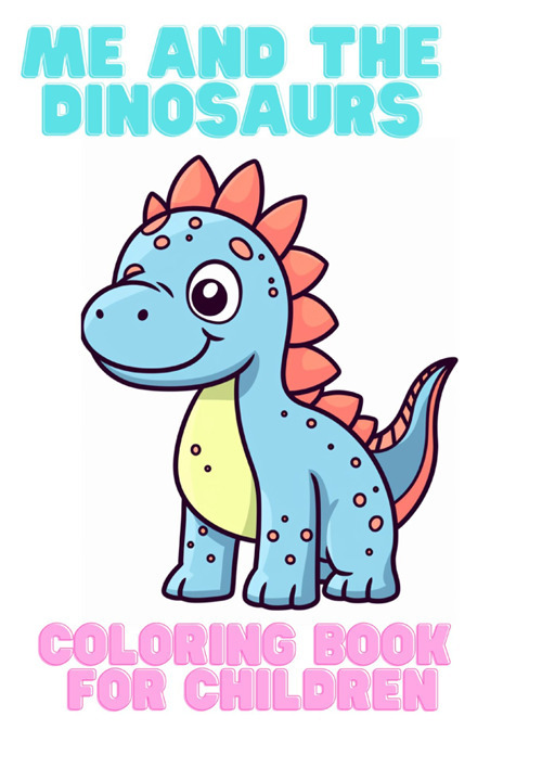 Me and the dinosaurs. Coloring book for children. Ediz. illustrata