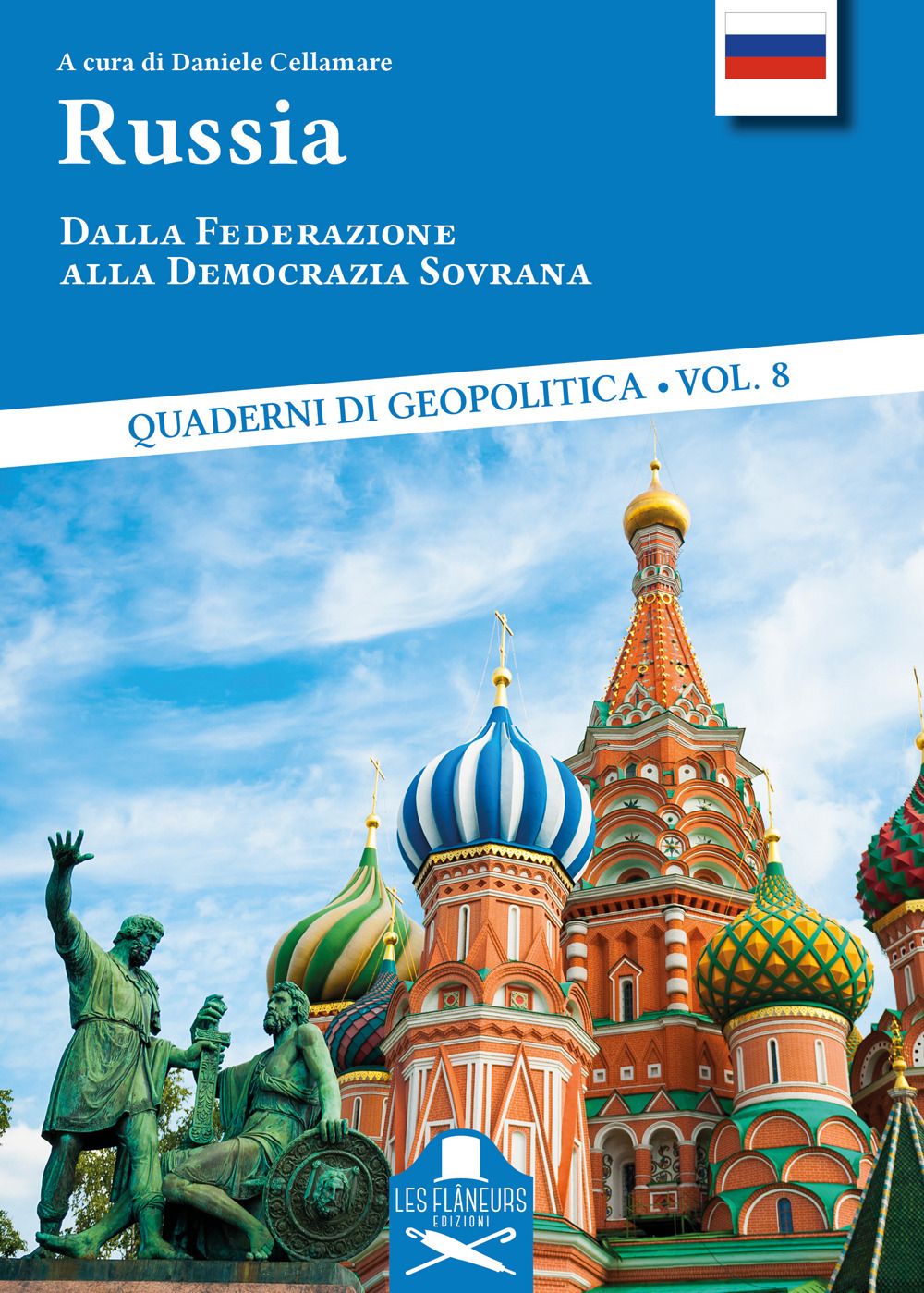 Russia. Dalla federazione alla democrazia sovrana