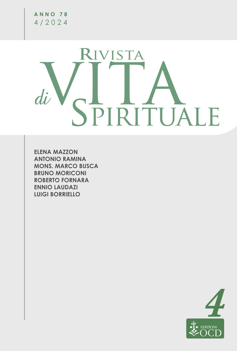 Rivista di vita spirituale (2024). Vol. 4: Una voce del Carmelo Teresiano d'Italia