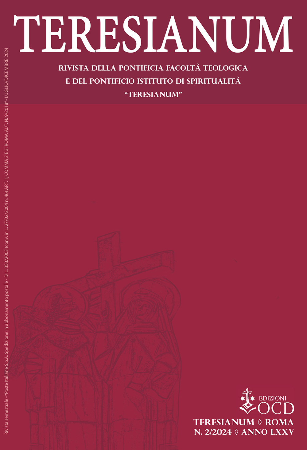 Teresianum. Rivista della Pontificia Facoltà Teologica e del Pontificio Istituto di Spiritualità «Teresianum» (2024). Vol. 2