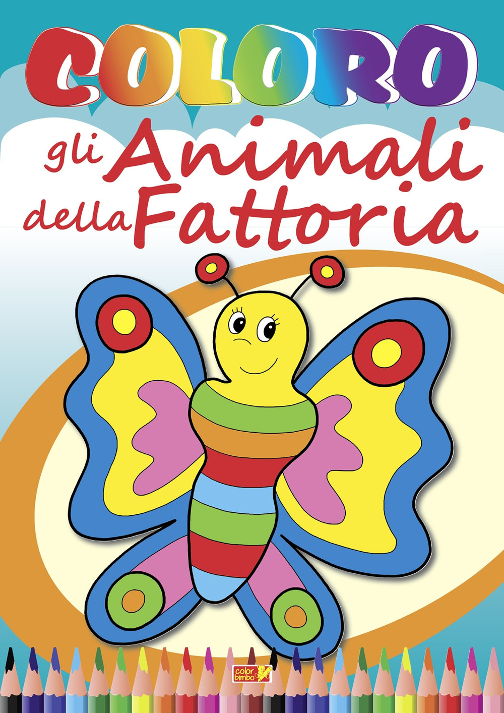 Coloro gli animali della fattoria. Ediz. illustrata