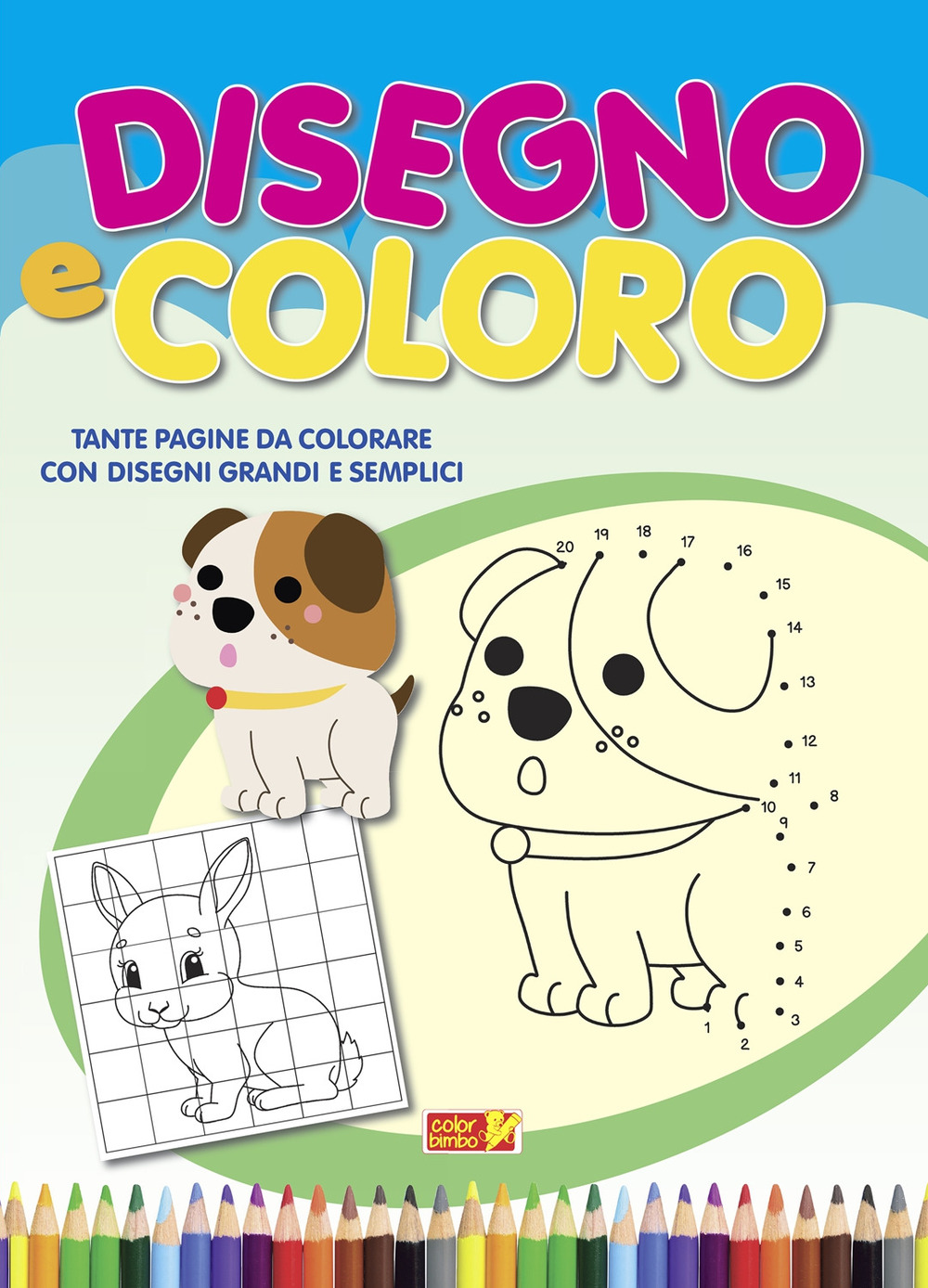 Disegno e coloro. Tante pagine da colorare con disegni grandi e semplici a colori