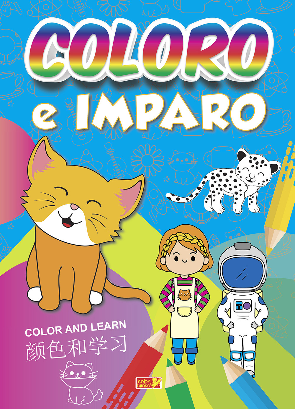 Coloro e imparo. Ediz. italiana, inglese e cinese