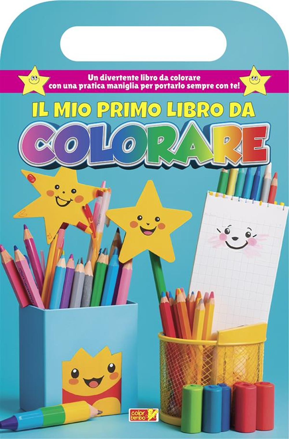 Il mio primo libro da colorare. Libro da colorare con maniglia. Ediz. illustrata