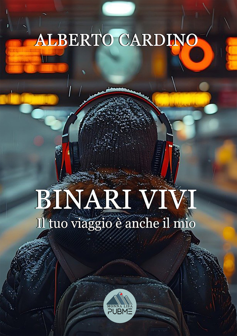 Binari vivi. Il tuo viaggio è anche il mio