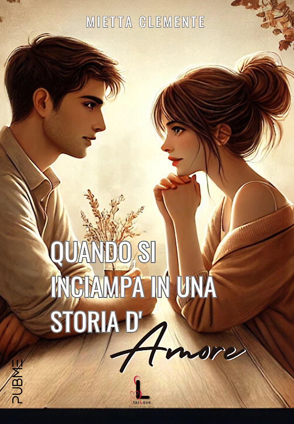 Quando si inciampa in una storia d'amore