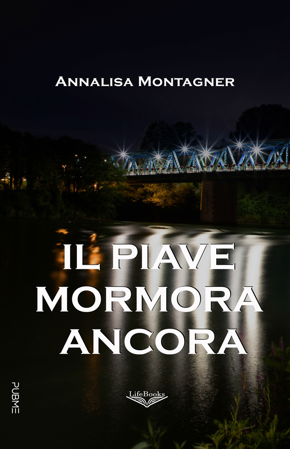 Il Piave mormora ancora