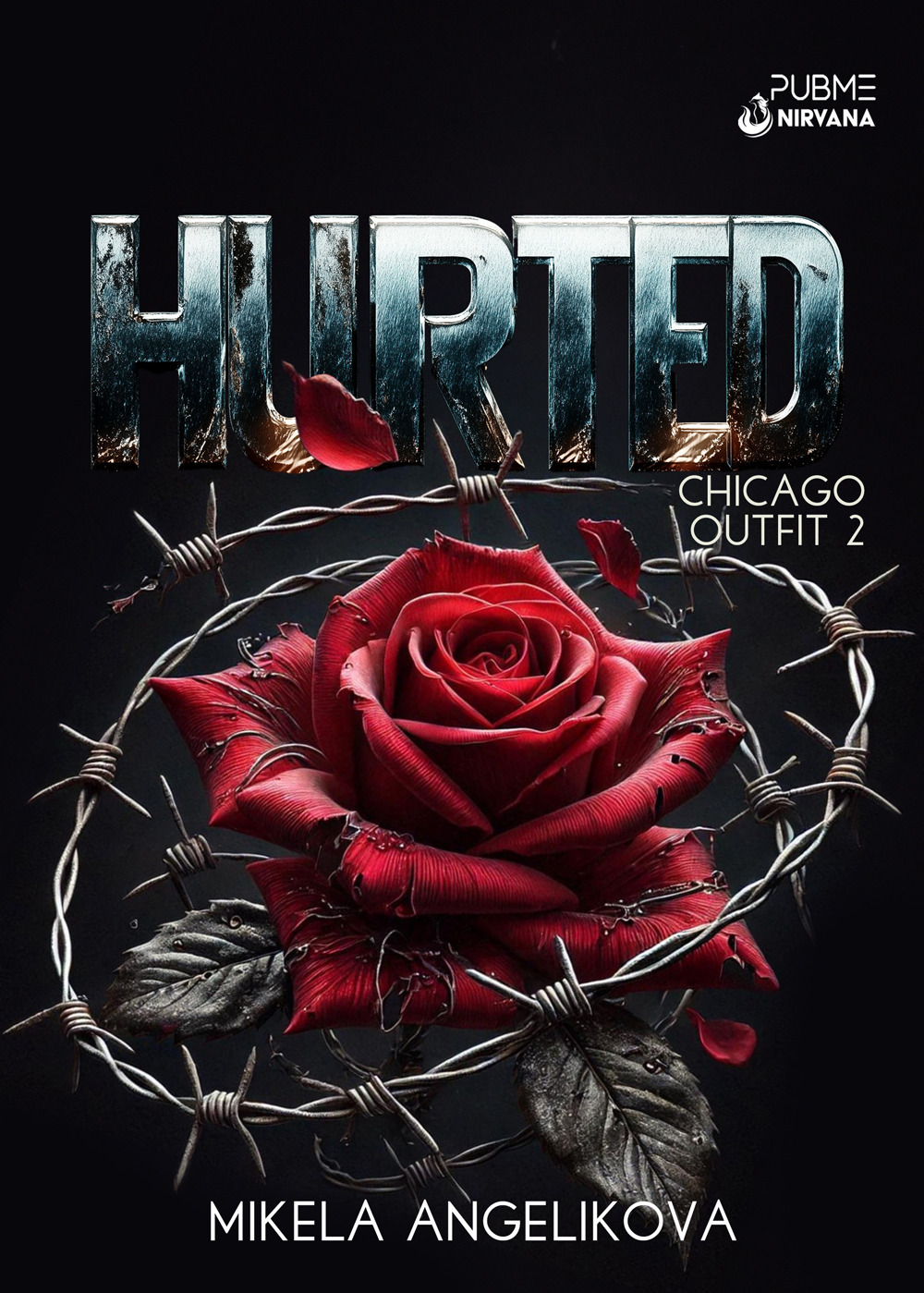 Hurted. Chicago Outfit. Vol. 2