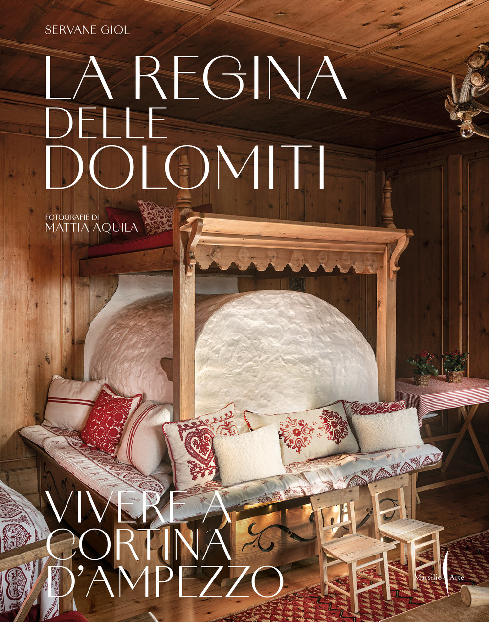 La regina delle Dolomiti. Vivere a Cortina d'Ampezzo. Ediz. a colori