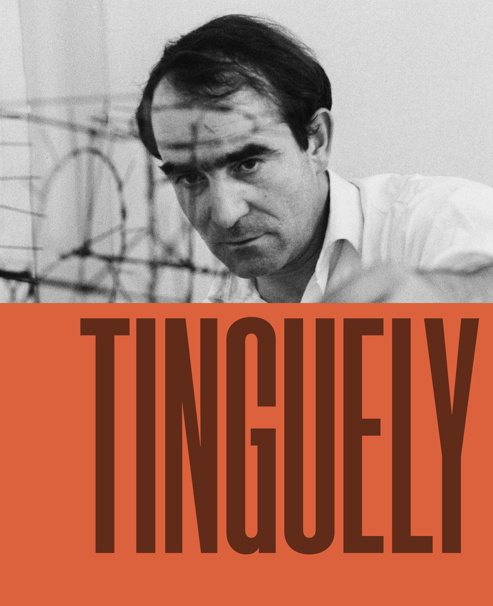 Tinguely. Ediz. italiana e inglese