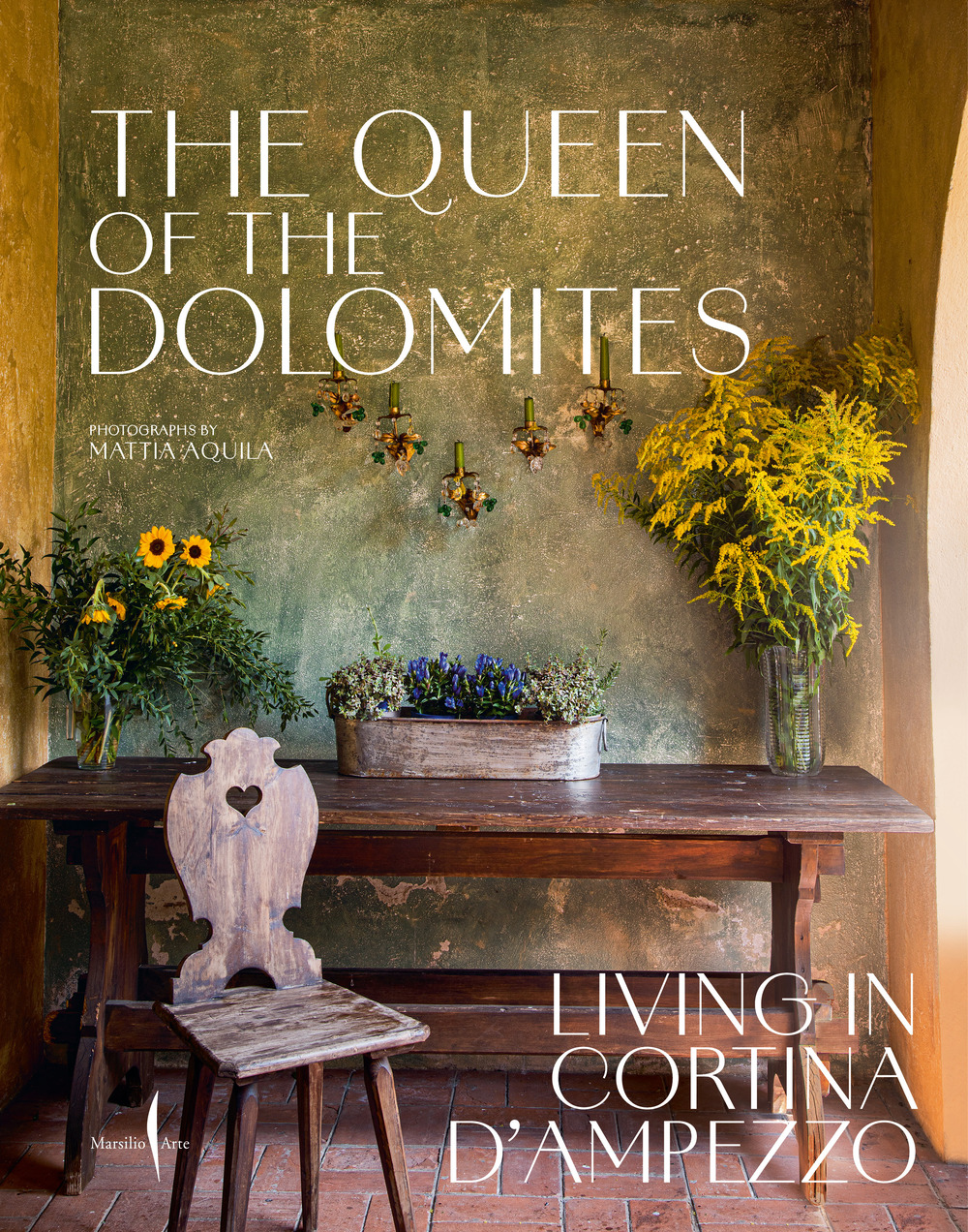 The queen of the Dolomites. Living in Cortina d'Ampezzo. Ediz. illustrata