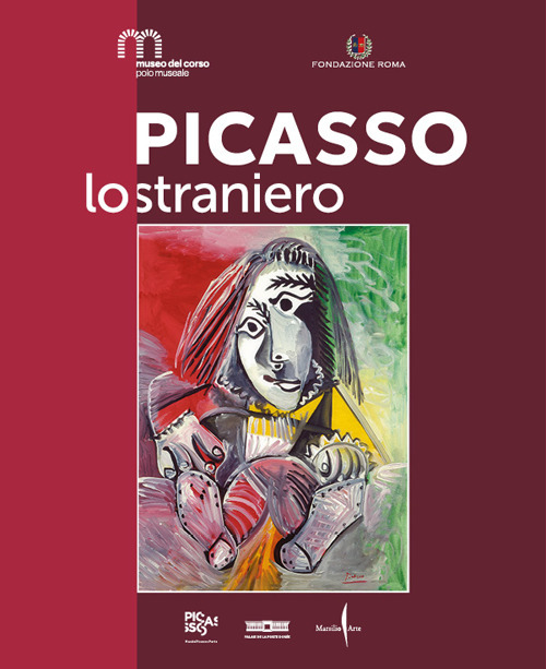 Picasso lo straniero. Ediz. a colori