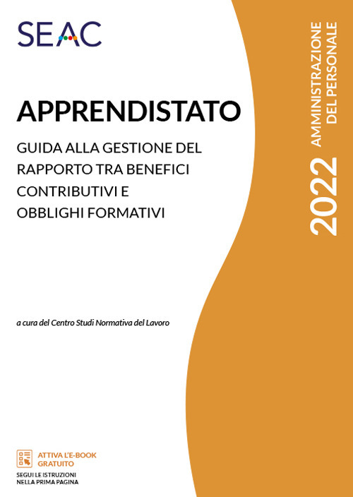 Apprendistato. Guida alla gestione del rapporto tra benefici contributivi e obblighi formativi