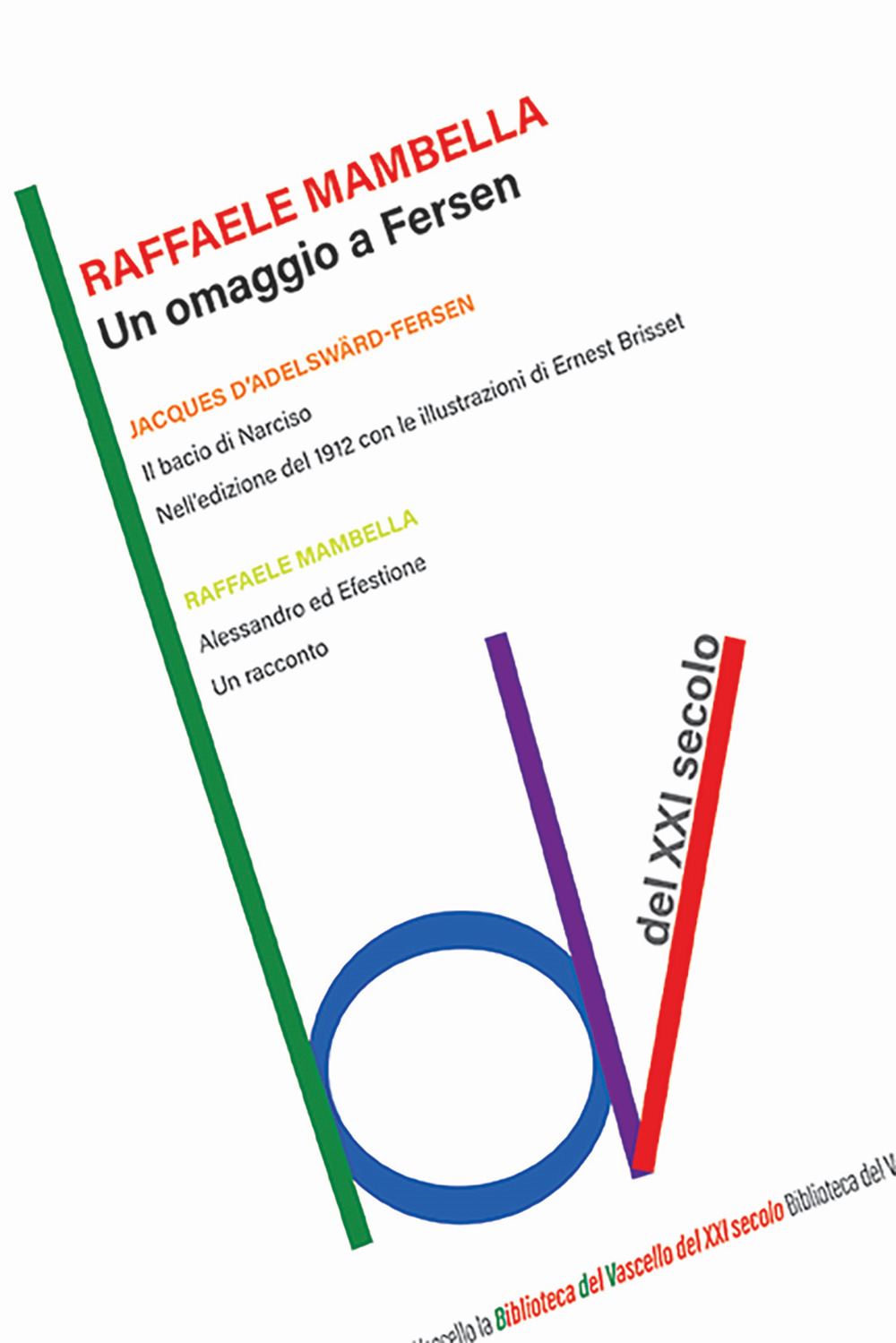 Un omaggio a Fersen: Il bacio di Narciso-Alessandro ed Efestione