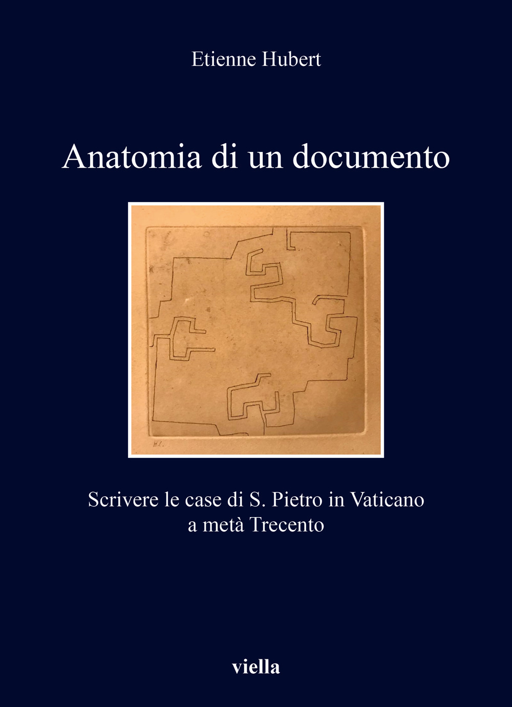 Anatomia di un documento. Scrivere le case di S. Pietro in Vaticano a metà Trecento