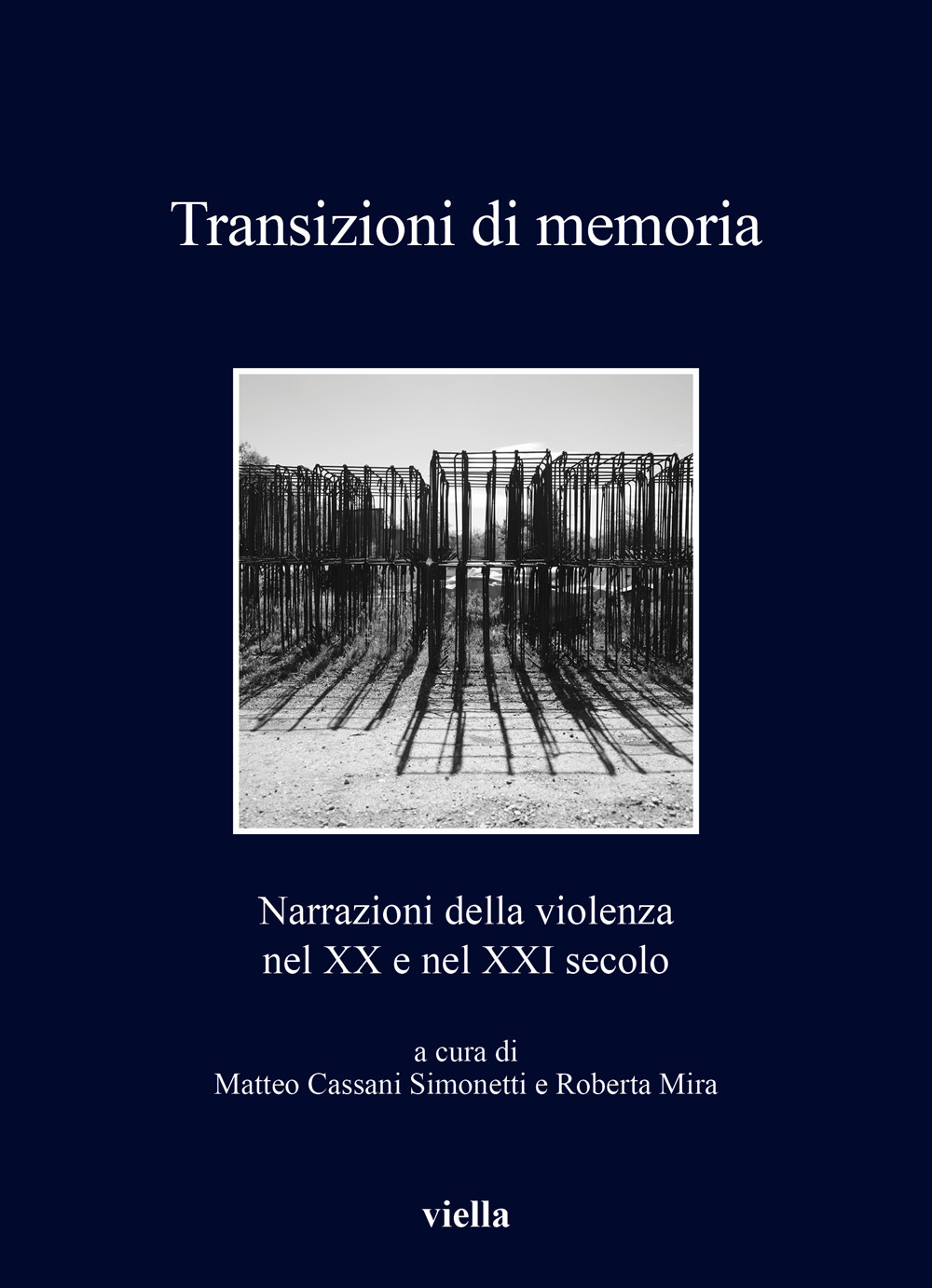 Transizioni di memoria. Narrazioni della violenza nel XX e nel XXI secolo