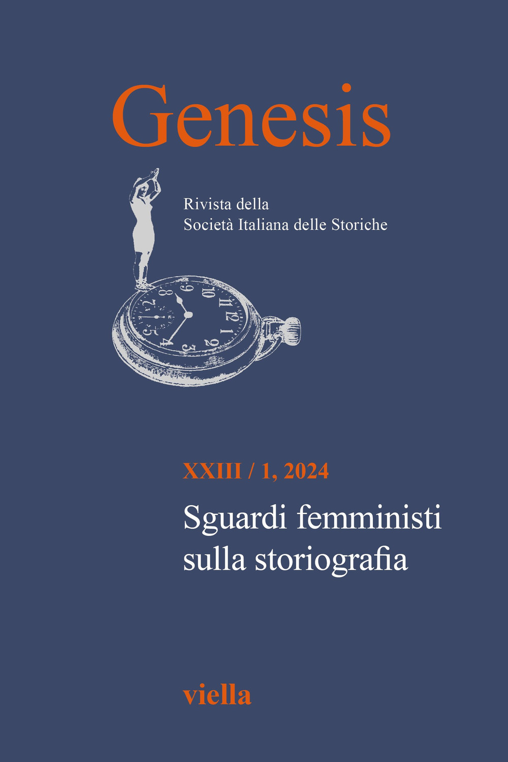 Genesis. Rivista della Società italiana delle storiche (2024). Vol. 1: Sguardi femministi sulla storiografia