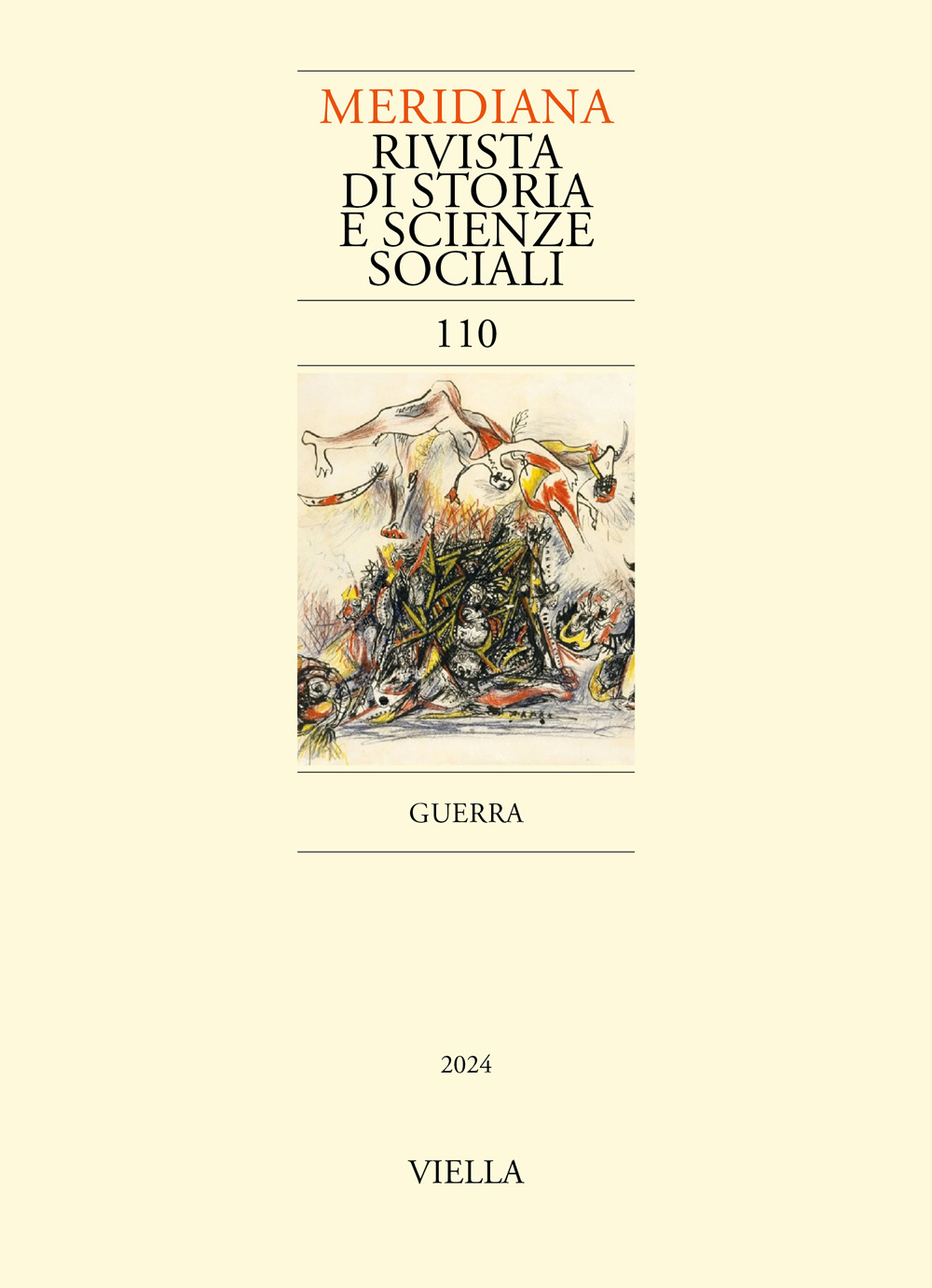 Meridiana. Rivista di storia e scienze sociali (2024). Vol. 110: Guerra