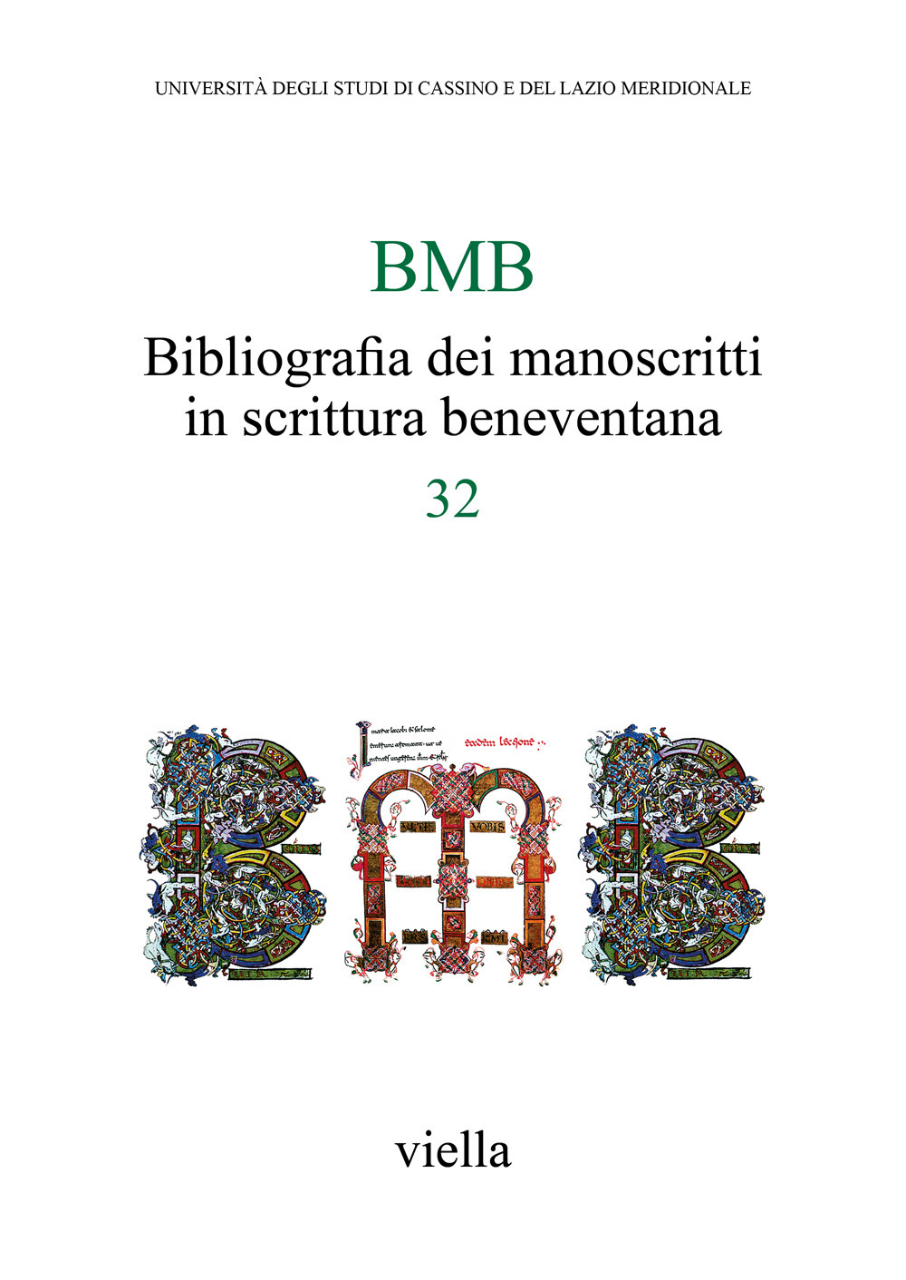 BMB. Bibliografia dei manoscritti in scrittura beneventana. Vol. 32