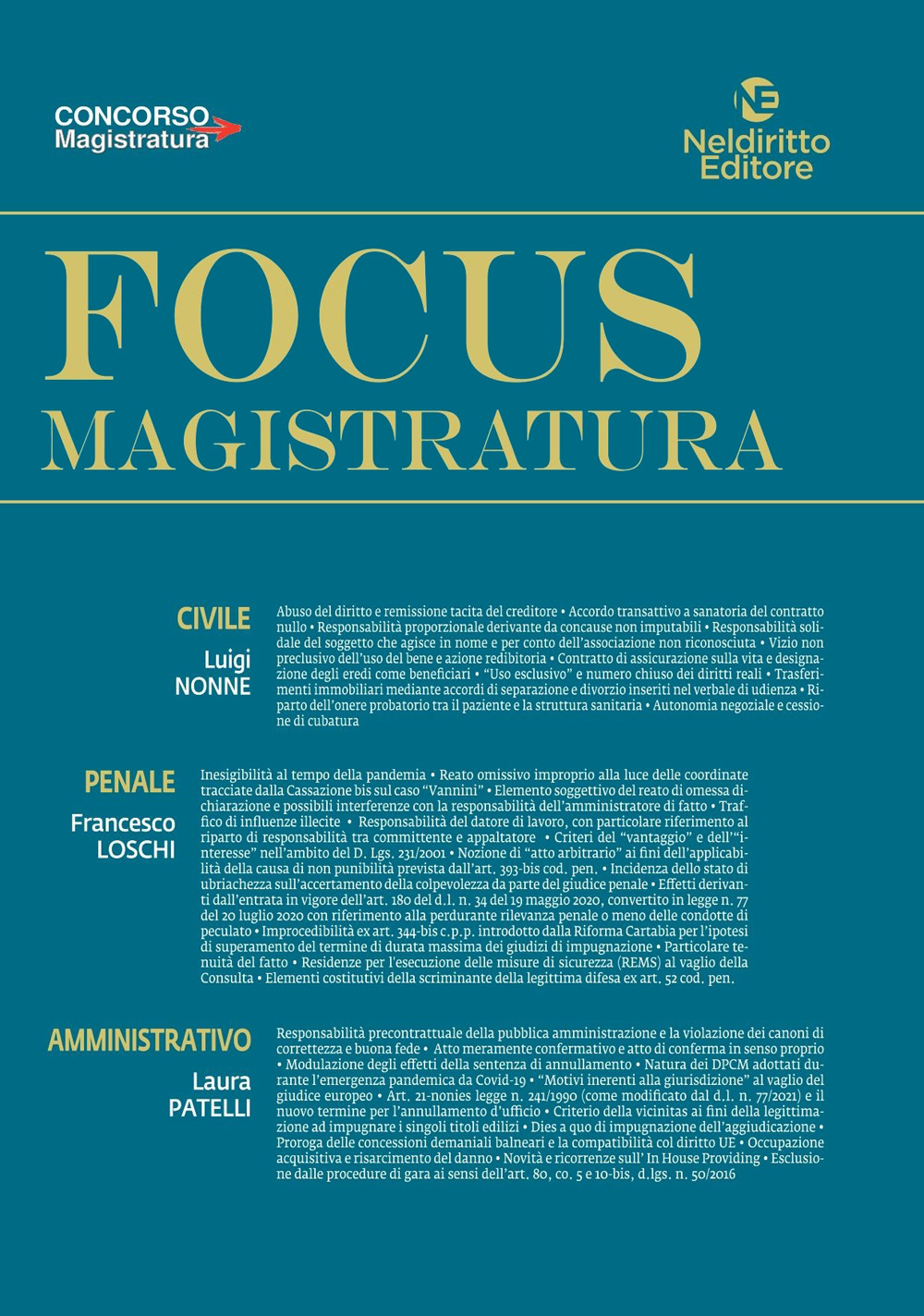 Focus magistratura. Concorso magistratura 2022: Civile, penale, amministrativo. Vol. 1