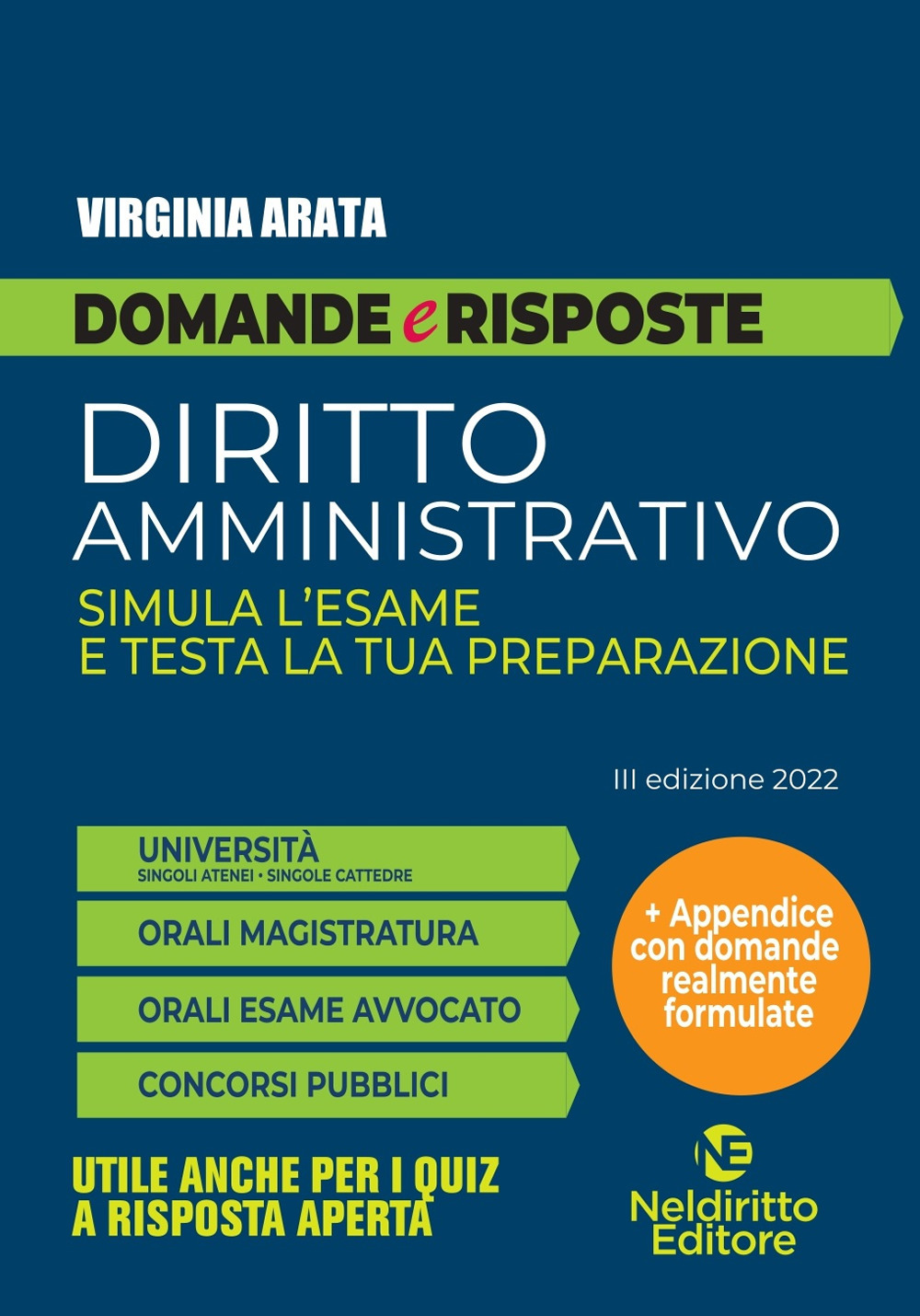 Domande e risposte. Diritto amministrativo. Simula l'esame e testa la tua preparazione