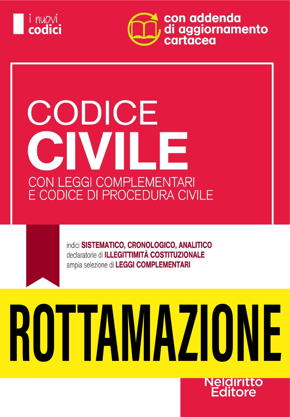 Codice civile con leggi complementari e codice di procedura civile. Concorso magistratura. Nuova ediz.