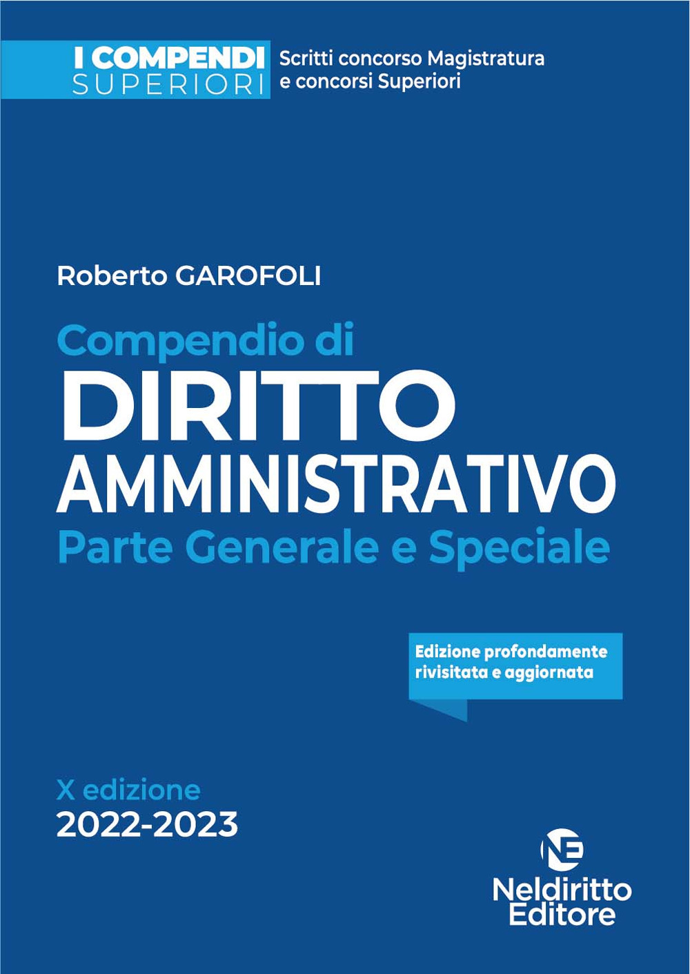 Compendio di diritto amministrativo. Parte generale e speciale