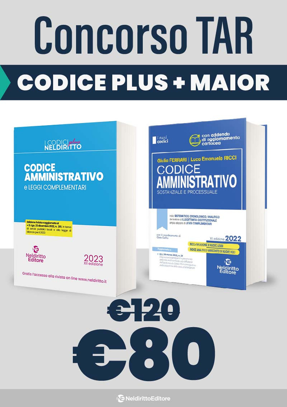 Kit TAR 2023: Codice Amministrativo Plus-Codice amministrativo sostanziale e processuale