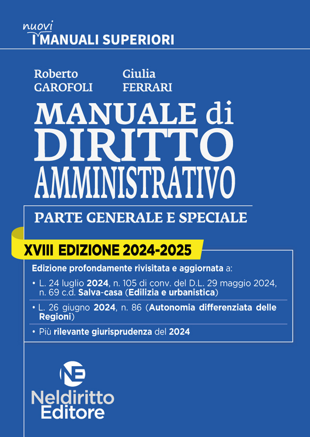 Manuale superiore di diritto amministrativo 2024-2025. Nuova ediz.