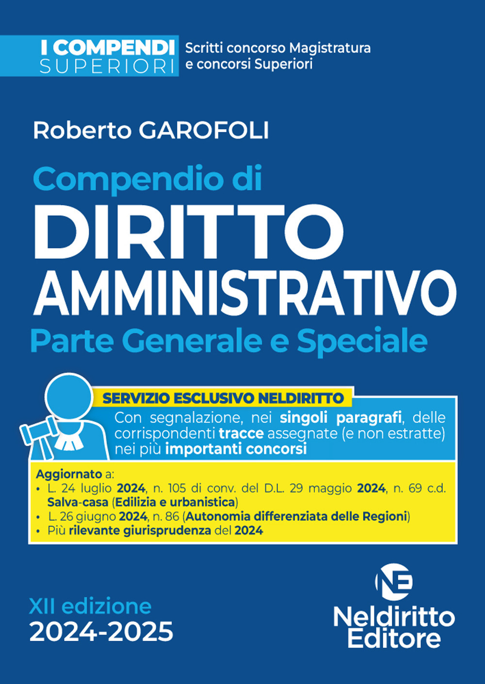 Compendio di diritto amministrativo. Parte generale e speciale